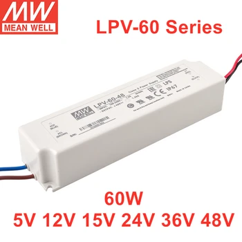 Источник питания MEAN WELL Серии LPV-60 мощностью 60 Вт IP67 Для светодиодного освещения LPV-60-5 LPV-60-12 LPV-60-15 LPV-60-24 LPV-60-36 LPV-60-48