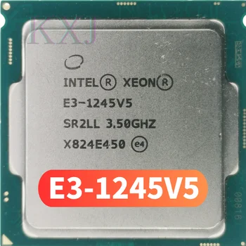Intel Xeon E3-1245v5 E3 1245V5 E3 1245 v5 3,5 ГГц Используется Четырехъядерный восьмипоточный процессор 80 Вт LGA 1151